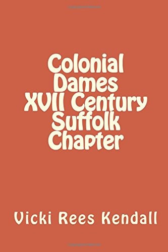 Colonial Dames XVII Century, Suffolk Chapter, Secret Recipes