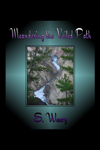 Meandering the Veiled Path