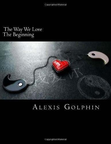 The Way We Love
