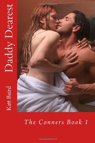 Daddy Dearest The Conners Book 1