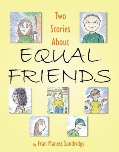 Two Stories About Equal Friends