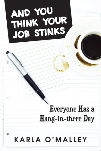 And You Think Your Job Stinks