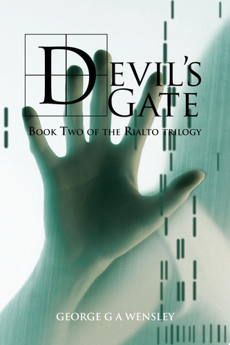 Devil's Gate Book Two of the Rialto Trilogy