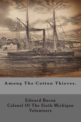 Among The Cotton Thieves.