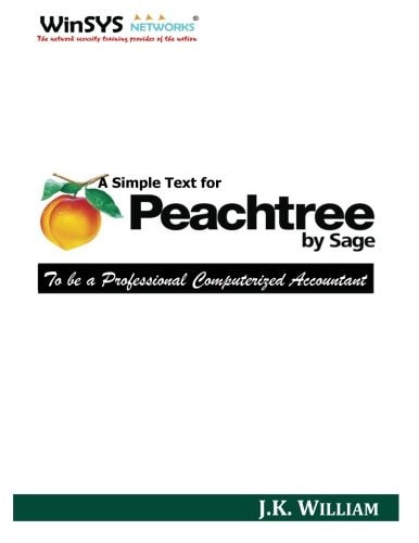 A Simple Text for Peachtree To Be a Professional Computerized Accountant
