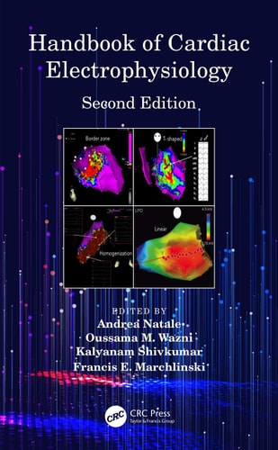 Handbook of Cardiac Electrophysiology, Second Edition