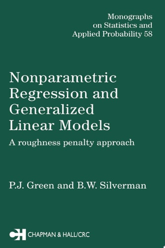 Nonparametric Regression and Generalized Linear Models A roughness penalty approach