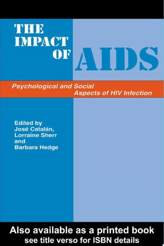 The Impact of AIDS: Psychological and Social Aspects of HIV Infection