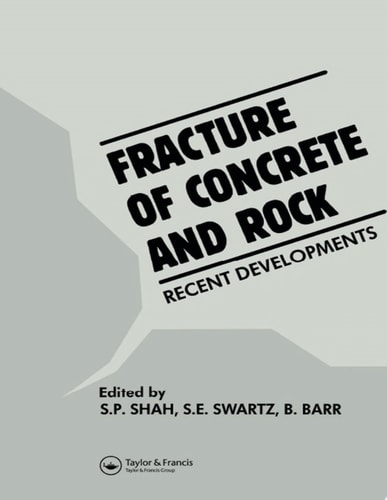 Fracture of Concrete and Rock Recent developments