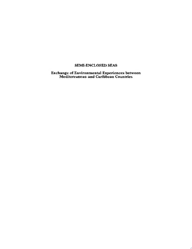 Semi-Enclosed Seas Exchange of environmental experiences between Mediterranean and Caribbean countries