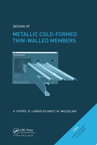 Design of Metallic Cold-Formed Thin-Walled Members