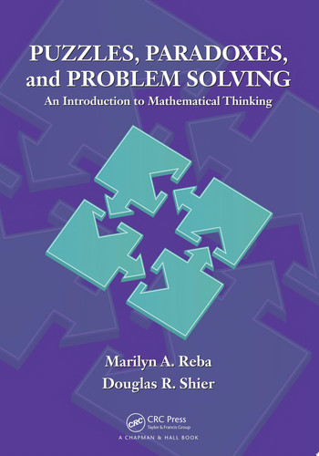Puzzles, paradoxes, and problem solving: an introduction to mathematical thinking