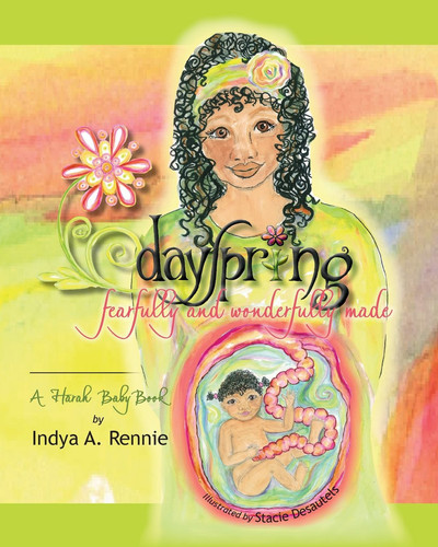 Dayspring Fearfully and Wonderfully Made
