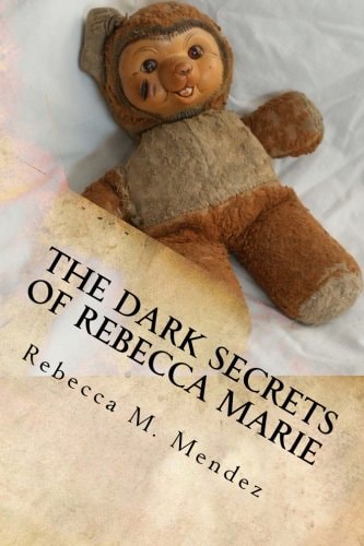 The Dark Secrets of Rebecca Marie