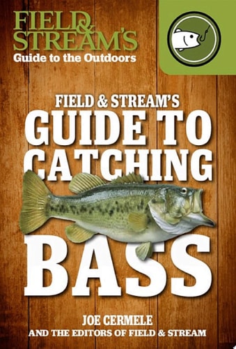Field & Stream's Guide to Catching Bass
