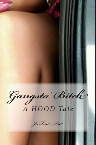 Gangsta' Bitch