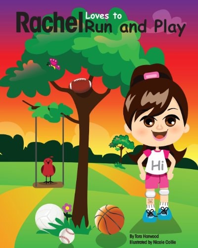 Rachel Loves to Run and Play