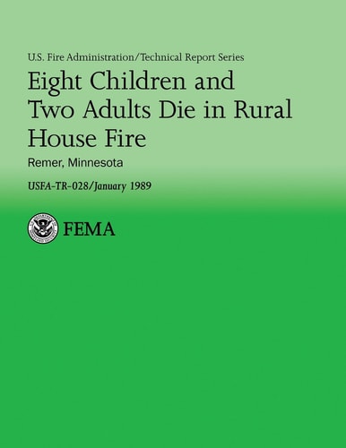Eight Children and Two Adults Die in Rural House Fire Remer, Minnesota