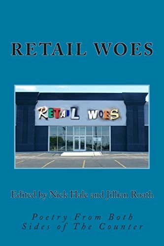 Retail Woes Poetry From Both Sides of The Counter