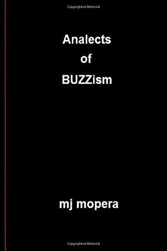 Analects of BUZZism Tongue-In-cheek(s)