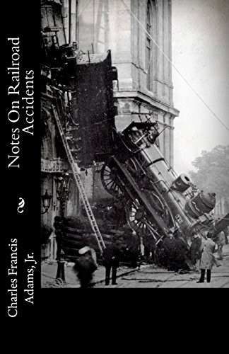 Notes on Railroad Accidents