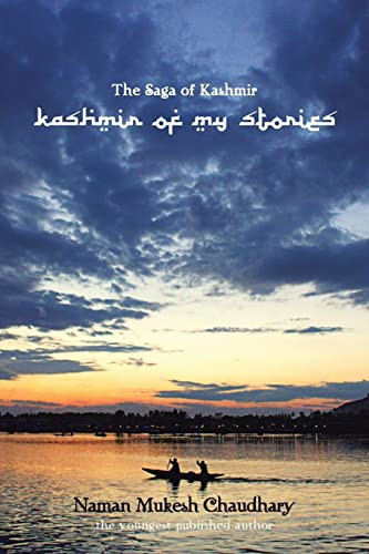 The Saga of Kashmir Kashmir of My Stories