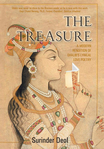 The Treasure A Modern Rendition of Ghalib's Lyrical Love Poetry
