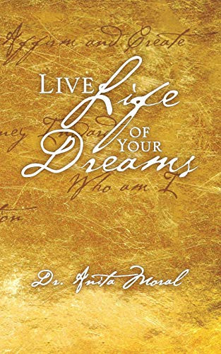 Live Life of Your Dreams