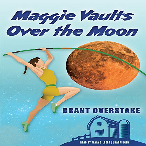 Maggie Vaults Over the Moon Lib/E