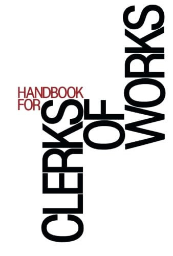 Handbook for Clerks of Works: Greater London Council Department of Architecture and Civic Design