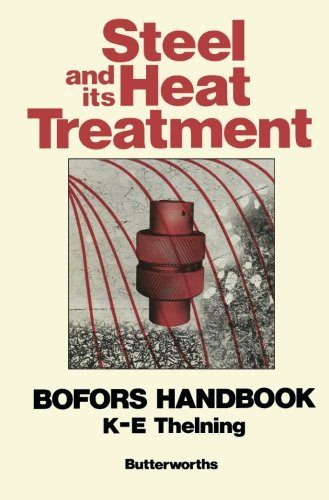 Steel and its Heat Treatment: Bofors Handbook