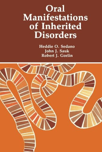 Oral Manifestations of Inherited Disorders
