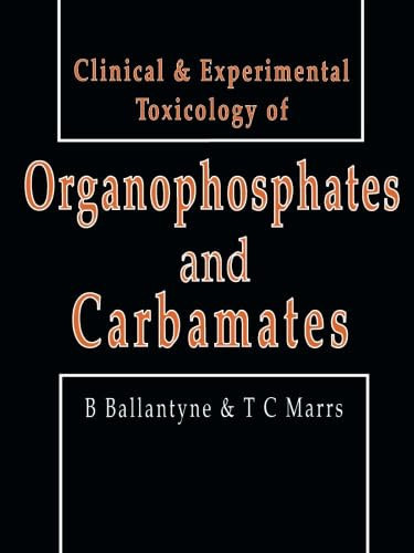 Clinical and Experimental Toxicology of Organophosphates and Carbamates
