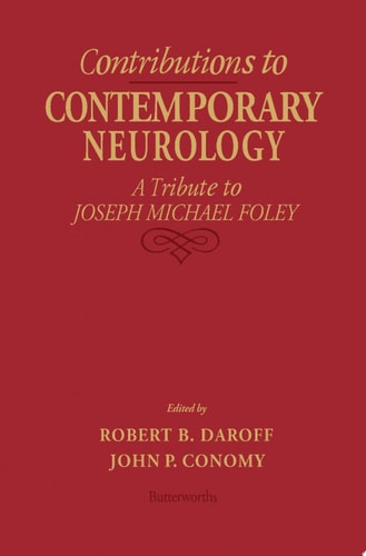 Contributions to Contemporary Neurology A Tribute to Joseph Michael Foley