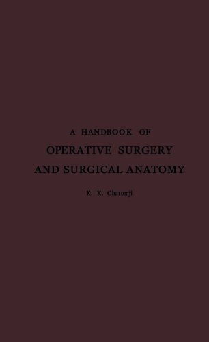 A Handbook of Operative Surgery and Surgical Anatomy: With Chapters on Instruments