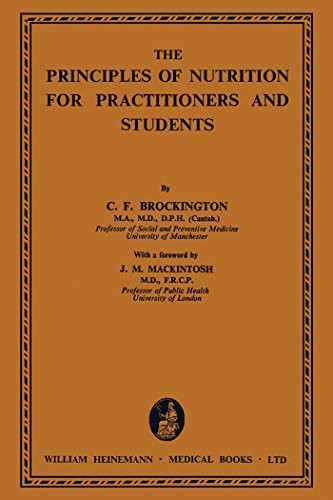 The Principles of Nutrition for Practitioners and Students