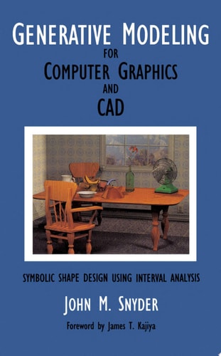 Generative Modeling for Computer Graphics and Cad Symbolic Shape Design Using Interval Analysis