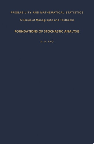 Foundations of Stochastic Analysis
