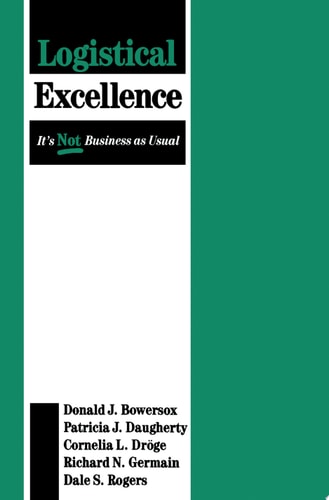 Logistical Excellence It's Not Business As Usual