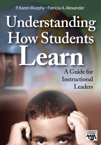 Understanding How Students Learn A Guide for Instructional Leaders