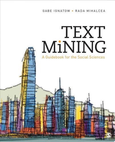 Text Mining A Guidebook for the Social Sciences