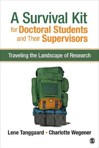 A Survival Kit for Doctoral Students and Their Supervisors Traveling the Landscape of Research