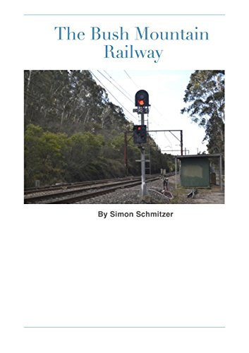 The Bush Mountain Railway