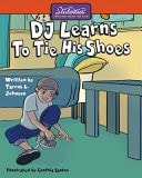 DJ Learns to Tie His Shoes