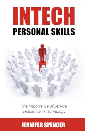 Intech Personal Skills The Importance of Service Excellence in Technology