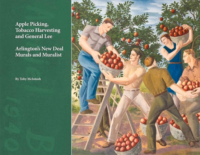 Apple Picking, Tobacco Harvesting and General Lee Arlington's New Deal Murals and Muralist