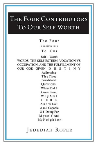 The Four Contributors to Our Self Worth