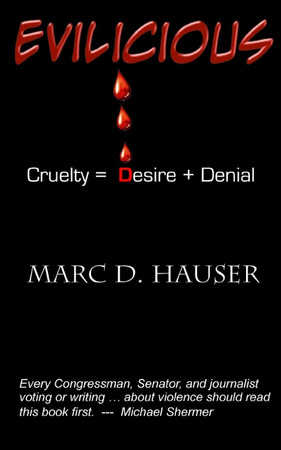 Evilicious : Cruelty = Desire + Denial