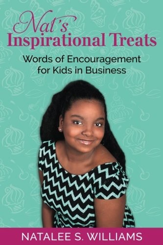 Nat's Inspirational Treats Words of Encouragment for Kids in Business