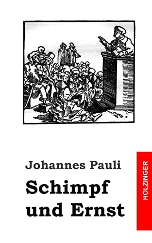 Schimpf und Ernst